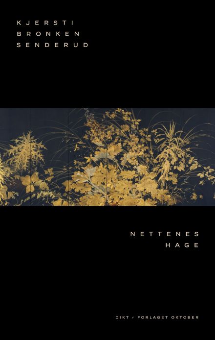 Kjersti Bronken Senderud: Nettenes hage (Paperback, Bokmål language, 2025, Forlaget Oktober)