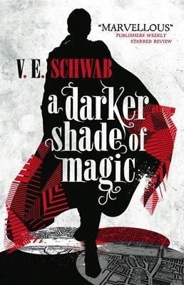 V. E. Schwab: A Darker Shade of Magic (Paperback, 2015, Titan Books Ltd)