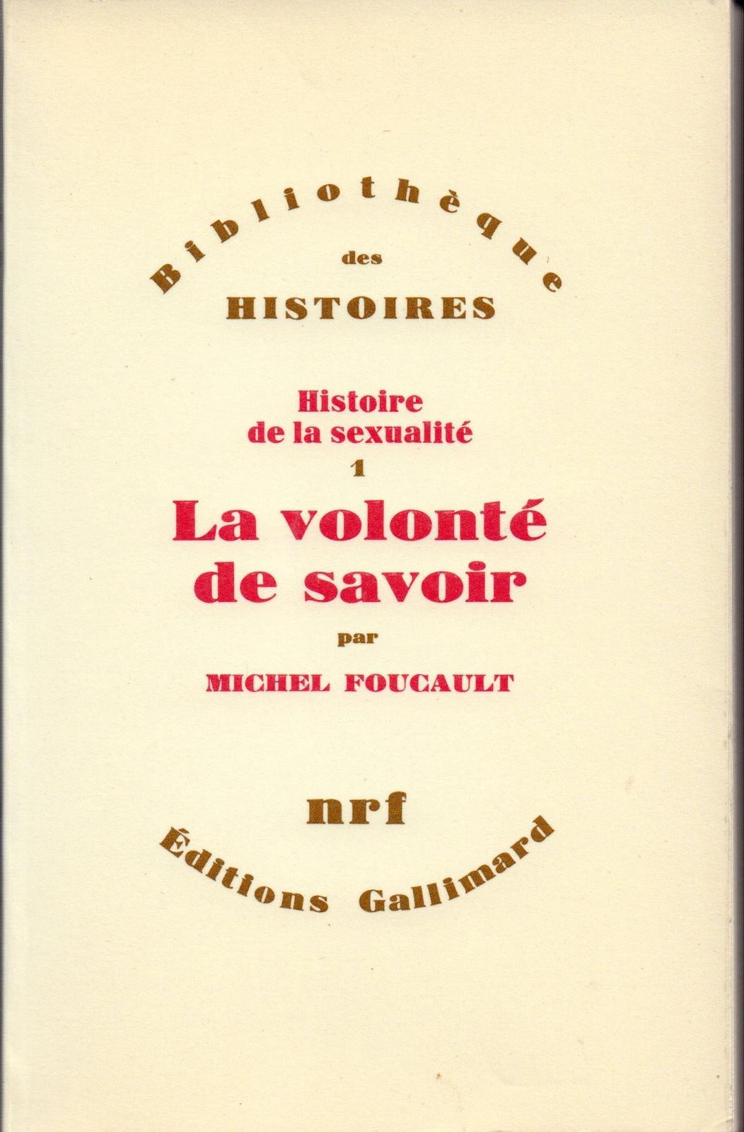 Michel Foucault: La volonté de savoir (French language, 1976, Éditions Gallimard)