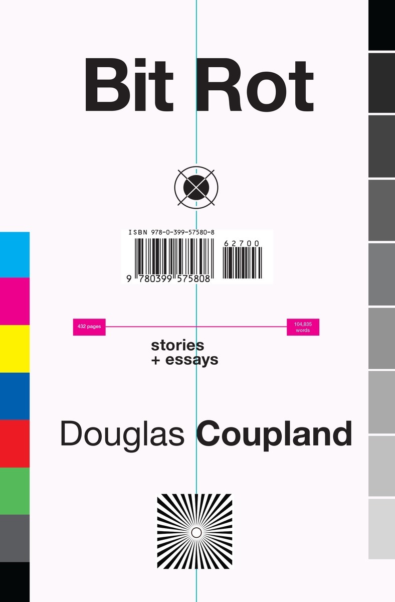 Douglas Coupland: Bit Rot (2017, Penguin Random House)