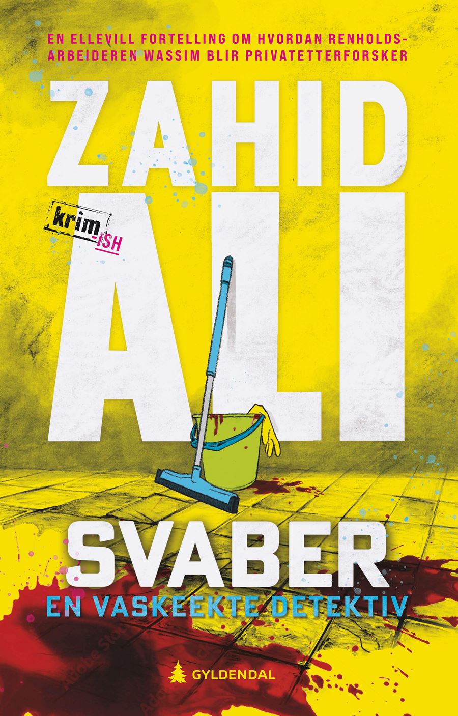 Zahid Ali: Svaber (Hardcover, Norsk bokmål language, 2023, Gyldendal norsk forlag)