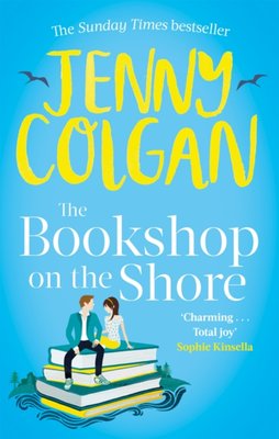Jenny Colgan: The Bookshop on the Shore (Paperback, 2020, Little, Brown Book Group Limited)