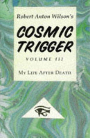 Robert Anton Wilson: Cosmic Trigger (1995, New Falcon Publications.)