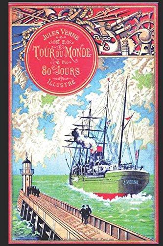 Jules Verne: Le Tour du monde en quatre-vingts jours Illustré (2017)