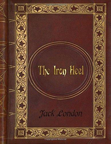 London.: Jack London - The Iron Heel (2016)
