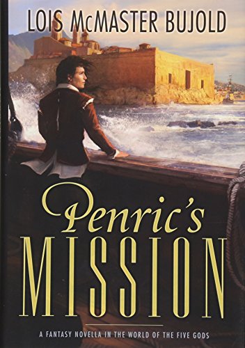 Lois McMaster Bujold: Penric's Mission (2016, Subterranean Press)