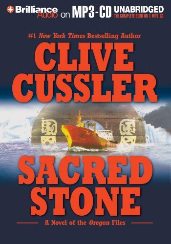 Clive Cussler, Craig Dirgo: Sacred Stone (Oregon Files) (AudiobookFormat, Brilliance Audio on MP3-CD, Brilliance Audio)