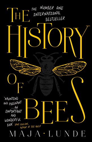 Maja Lunde: History Of Bees (Hardcover, 2017, Scribner UK)