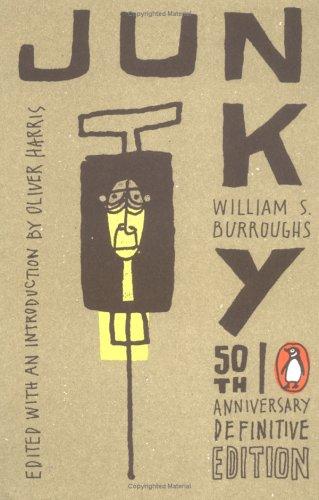 William S. Burroughs, Oliver Harris: Junkie