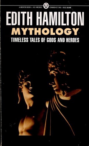 Edith Hamilton: Mythology (1969, Mentor)