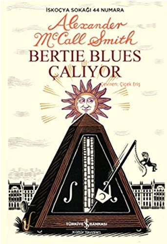 Alexander McCall Smith: Bertie Blues Caliyor (Paperback, Is Bankasi Kultur Yayinlari)