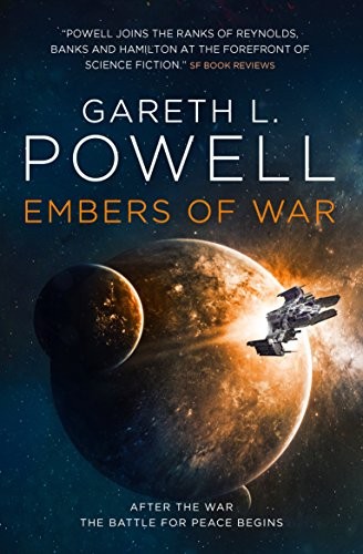 Gareth L. Powell: Embers of War (2019, Titan Books)