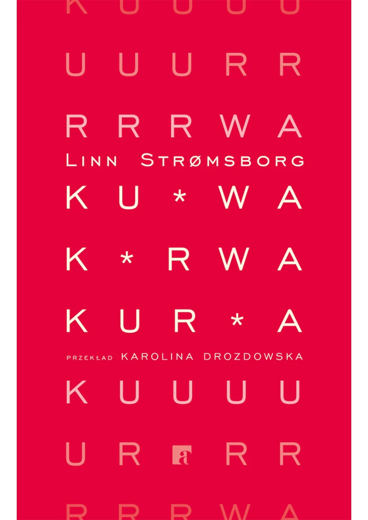 Linn Strømsborg: Kurwa, kurwa, kurwa (EBook, Polish language, 2023, ArtRage)