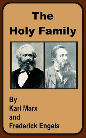 Friedrich Engels, Karl Marx: The Holy Family (Paperback, University Press of the Pacific)
