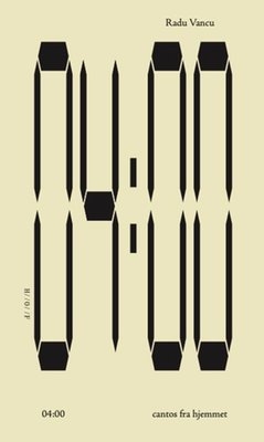 Radu Vancu, Sindre Andersen: 04:00 - cantos fra hjemmet (Paperback, Bokmål language, 2025, H//O//F)