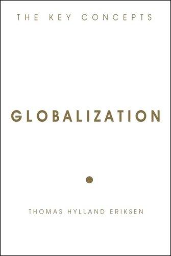 Thomas Hylland Eriksen: Globalization (Paperback, Berg Publishers, Berg)