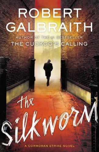 J.K. Rowling, Robert Galbraith: The Silkworm (Cormoran Strike, #2) (2014)