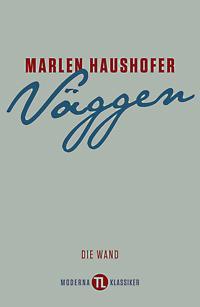 Marlen Haushofer: Väggen (Swedish language, 2016)