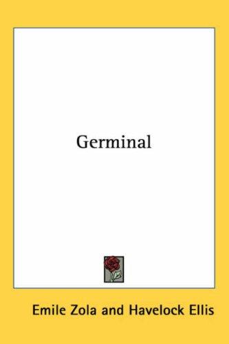 Émile Zola: Germinal (2005, Kessinger Publishing, LLC)