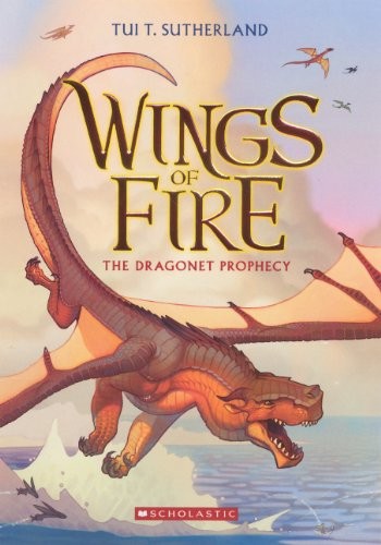 Tui T. Sutherland: The Dragonet Prophecy (Turtleback School & Library Binding Edition) (Wings of Fire) (Turtleback)