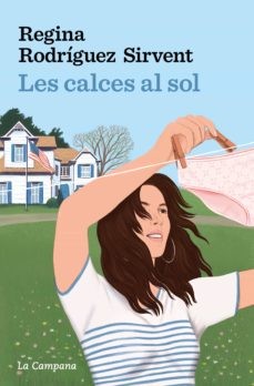 Les calces al sol (2002, La campana)