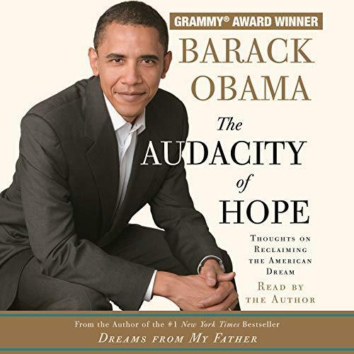 Barack Obama: The audacity of hope : thoughts on reclaiming the American dream