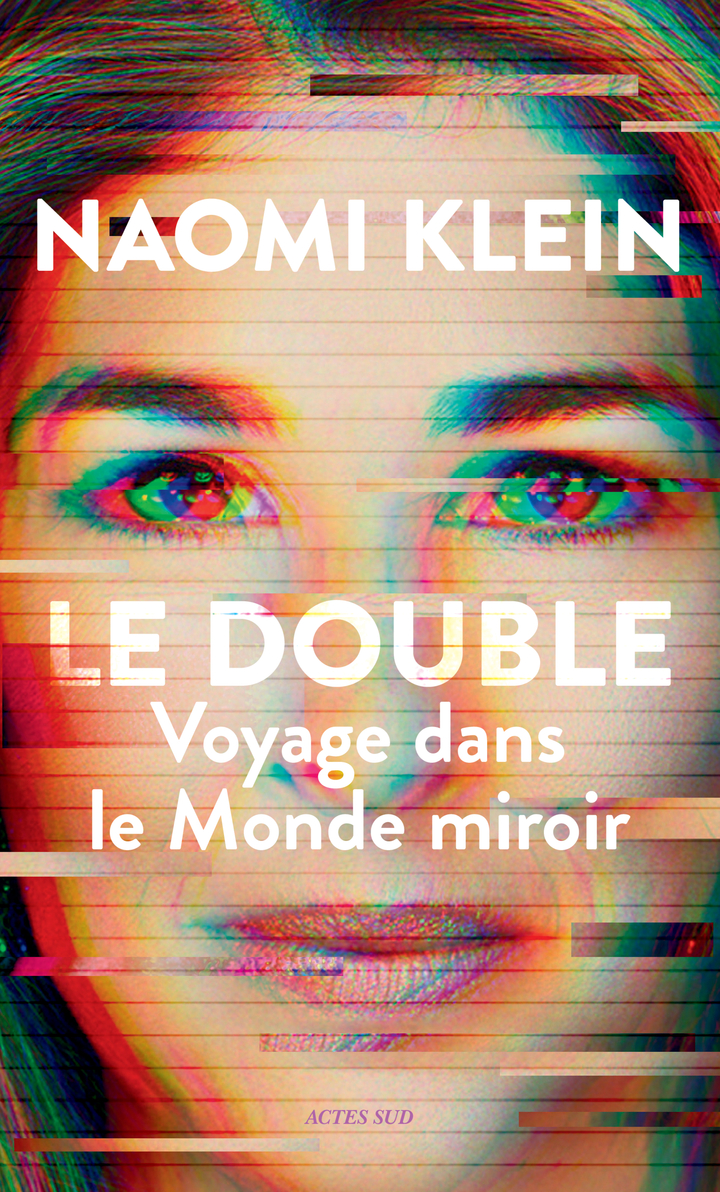 Naomi Klein: Le Double (Actes Sud)