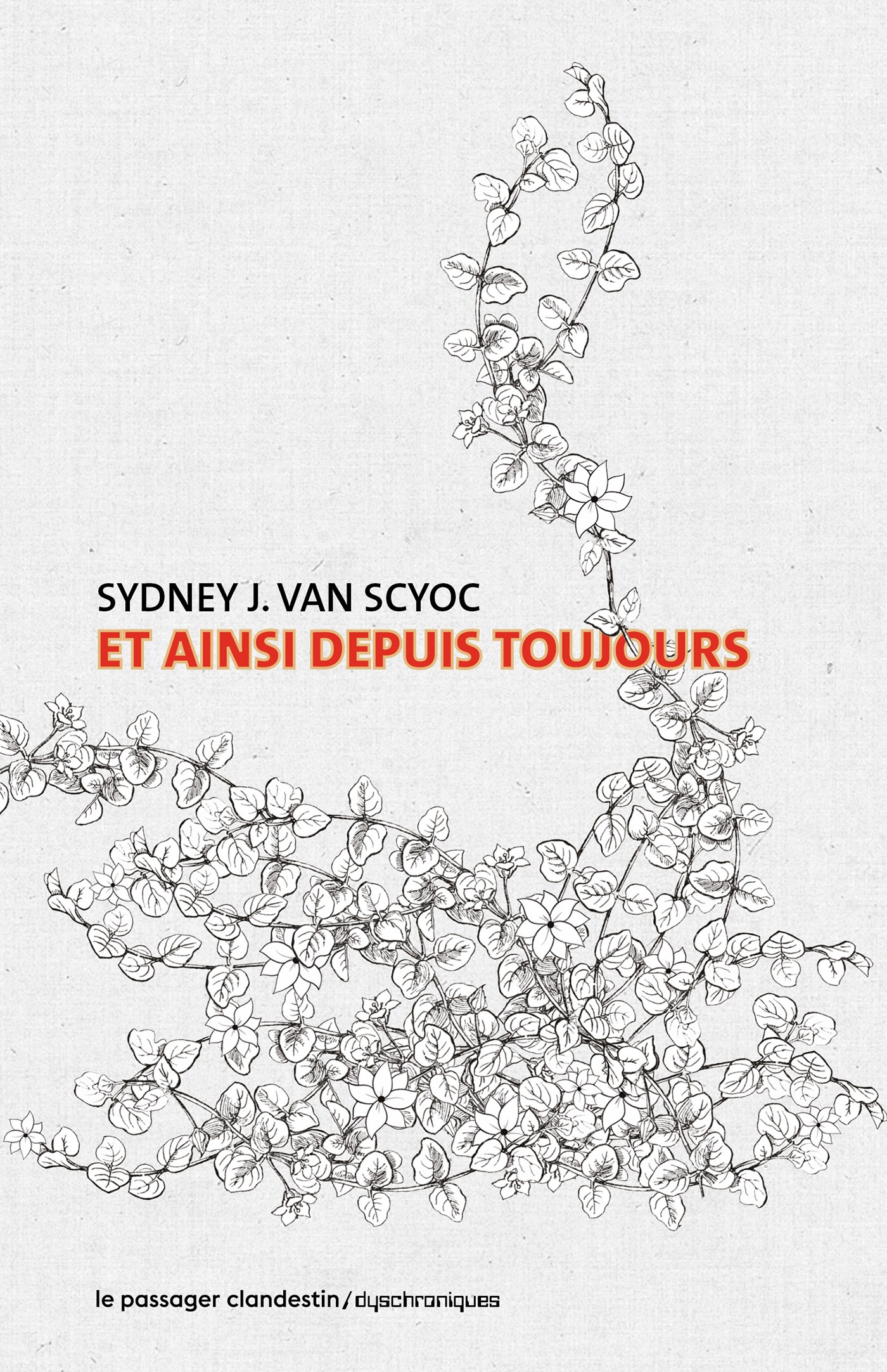 Sydney J. Van Scyoc: Et ainsi depuis toujours (Paperback, 2026, Le passager clandestin)
