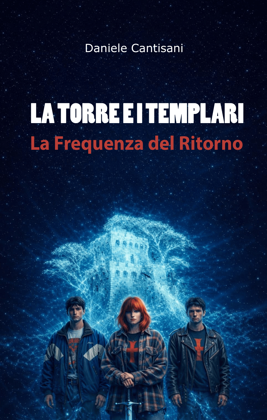 Daniele Cantisani: LA TORRE E I TEMPLARI (Hardcover, italiano language, 2025, Casa LIBRO)