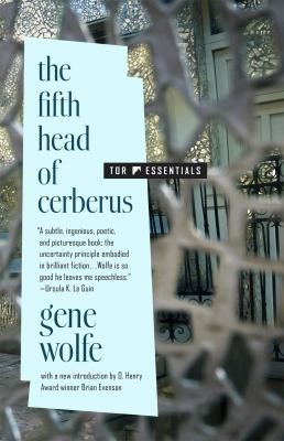 Gene Wolfe: Fifth Head of Cerberus (2022, Doherty Associates, LLC, Tom)