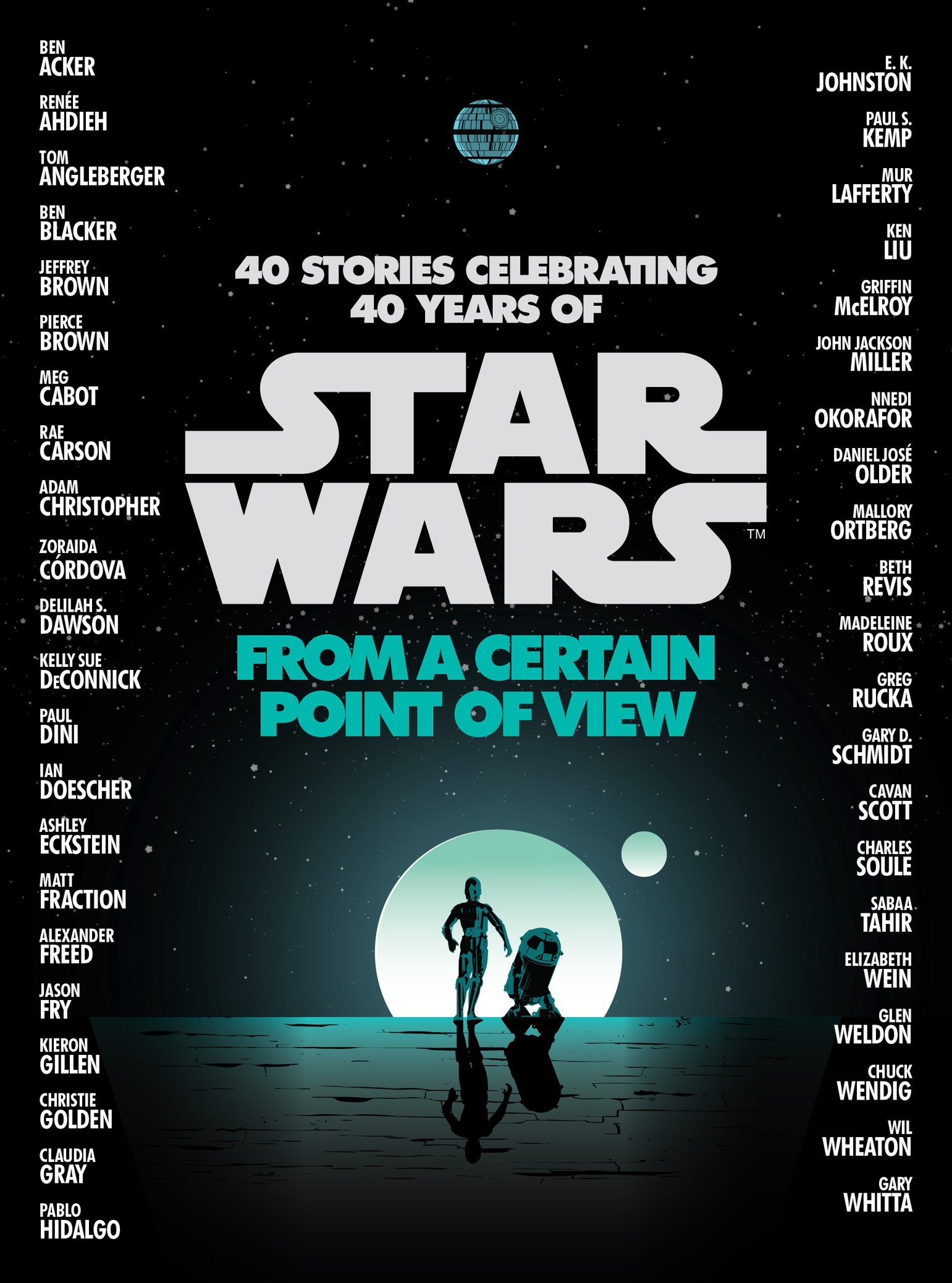 Pierce Brown, Renée Ahdieh, Sabaa Tahir, Meg Cabot, Nnedi Okorafor: From a Certain Point of View (Star Wars) (2017, Random House Publishing Group)