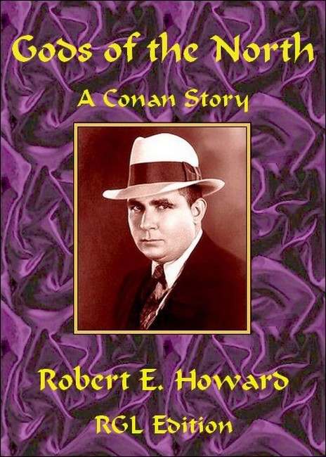 Robert E. Howard: Gods of the North (EBook)