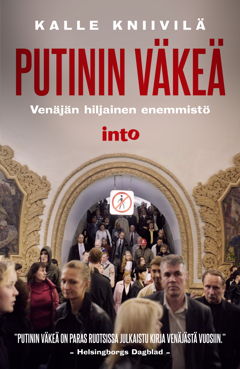 Kalle Kniivilä: Putinin väkeä (Paperback, Finnish language, Into)