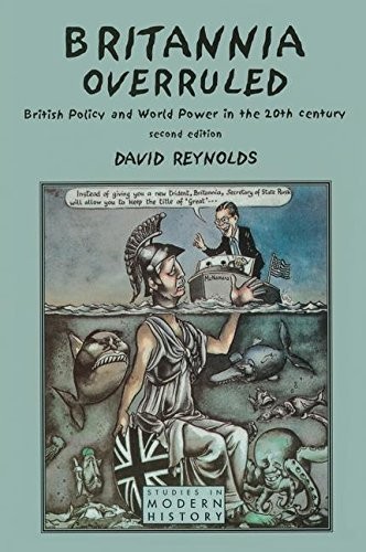 David Reynolds: Britannia Overruled (Hardcover, Routledge)