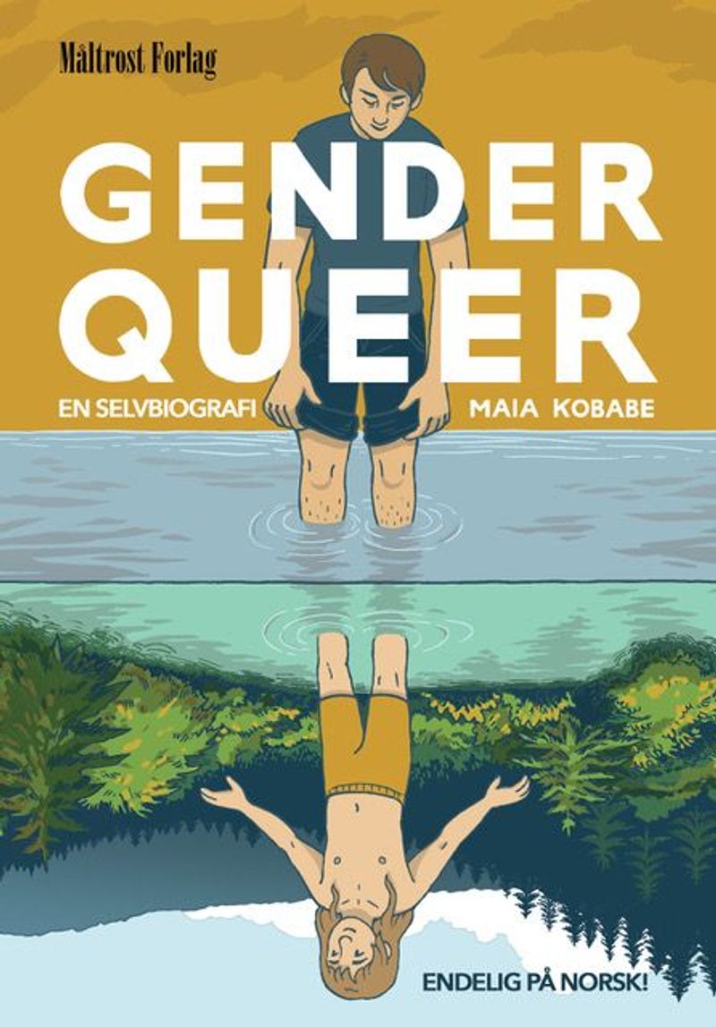 Maia Kobabe: Genderqueer (Paperback, norsk language, 2023, Måltrost forlag)