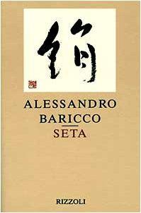 Alessandro Baricco: Seta (Italian language, 1996)