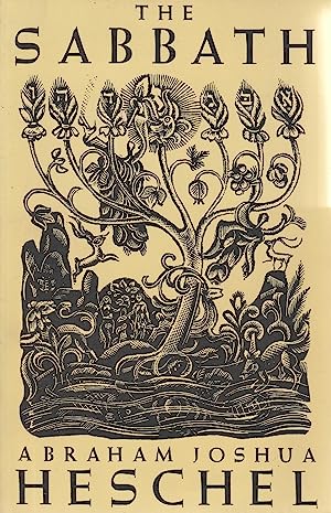 Abraham Joshua Heschel: The Sabbath (Paperback, 2005, Farrar, Straus and Giroux)