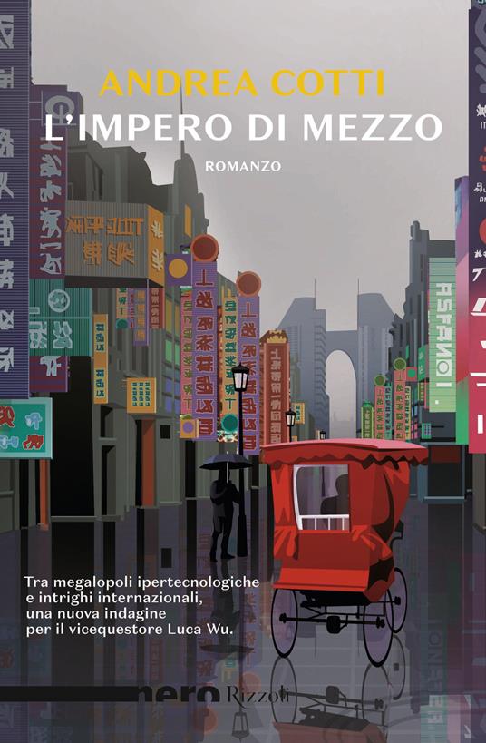 L'impero di mezzo (Rizzoli)