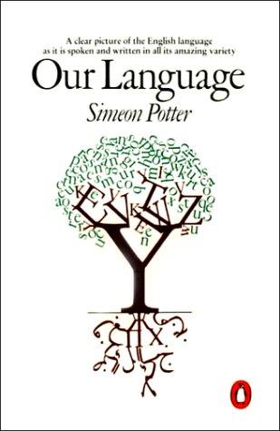Simeon Potter: Our Language (Paperback, 1999, Penguin UK)