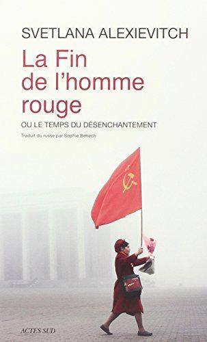 Svetlana Aleksiévitch: La fin de l'homme rouge (French language, 2013, Actes Sud)