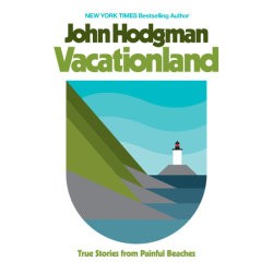 John Hodgman: Vacationland (EBook, Books on Tape)