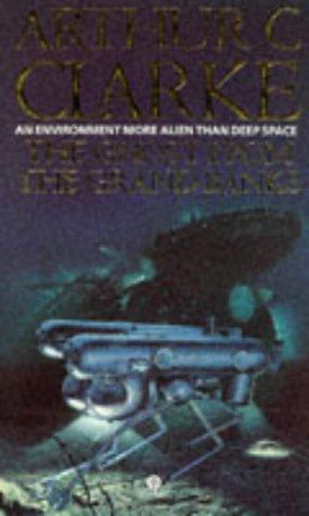 Arthur C. Clarke: The Ghost from the Grand Banks (1992, Orbit)