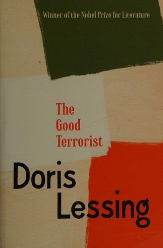 Doris Lessing: The good terrorist (2013, Fourth Estate)