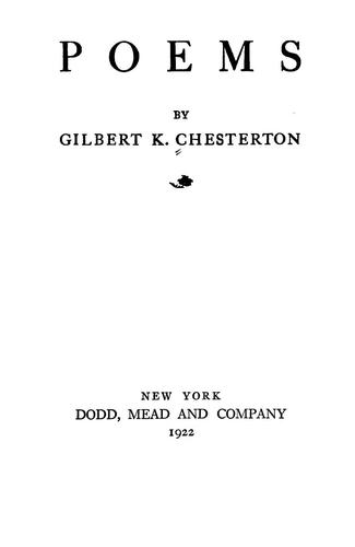 G. K. Chesterton: Poems (1922, Dodd, Mead & Co.)