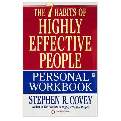 Stephen Covey: The 7 Habits of Highly Effective People Personal Workbook (2004)