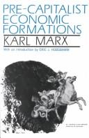 Karl Marx: Pre-capitalist economic formations (1965, International Publishers)