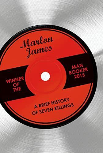 Marlon James: A Brief History of Seven Killings (2014)