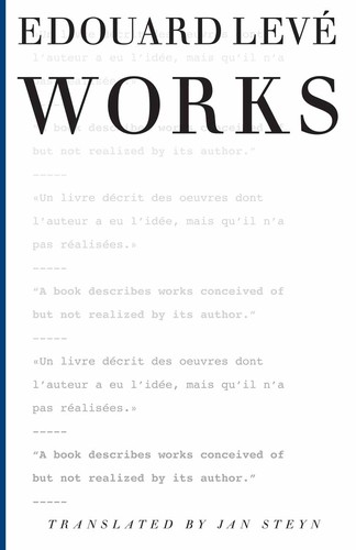 Edouard Levé: Works (Paperback, 2014, Dalkey Archive Press)