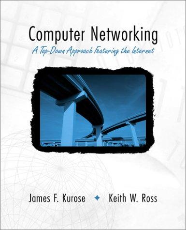 Keith W. Ross: Computer networking (2001, Addison-Wesley)