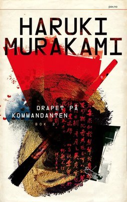Haruki Murakami: Drapet på kommandanten (Paperback, Norsk language, 2019, Pax)